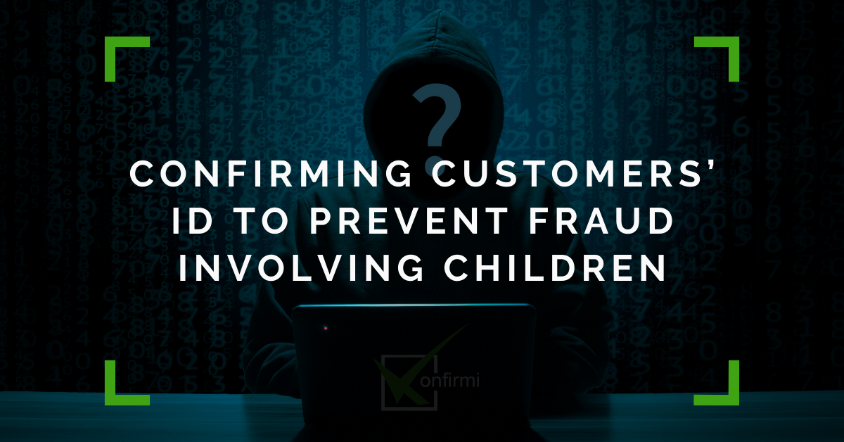 Confirming Customers' ID To Prevent Child Identity Theft | Insights