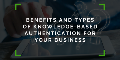 Benefits and Types of KBA for Your Business Benefits and Types of KBA for Your Business
